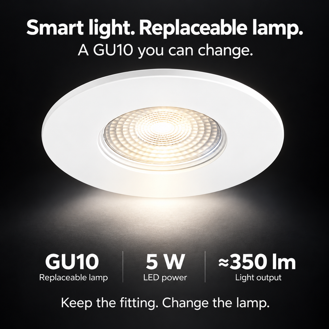 Creo smart downlight with replaceable 5W GU10 lamp, about 350 lumens